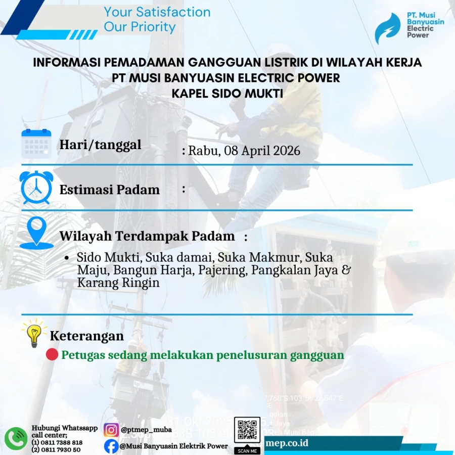 Informasi Penyebab Padam Gangguan Listrik Di Wilayah Kerja PT MEP Kapel Sido Mukti  hari Rabu tanggal 08/04/2026
