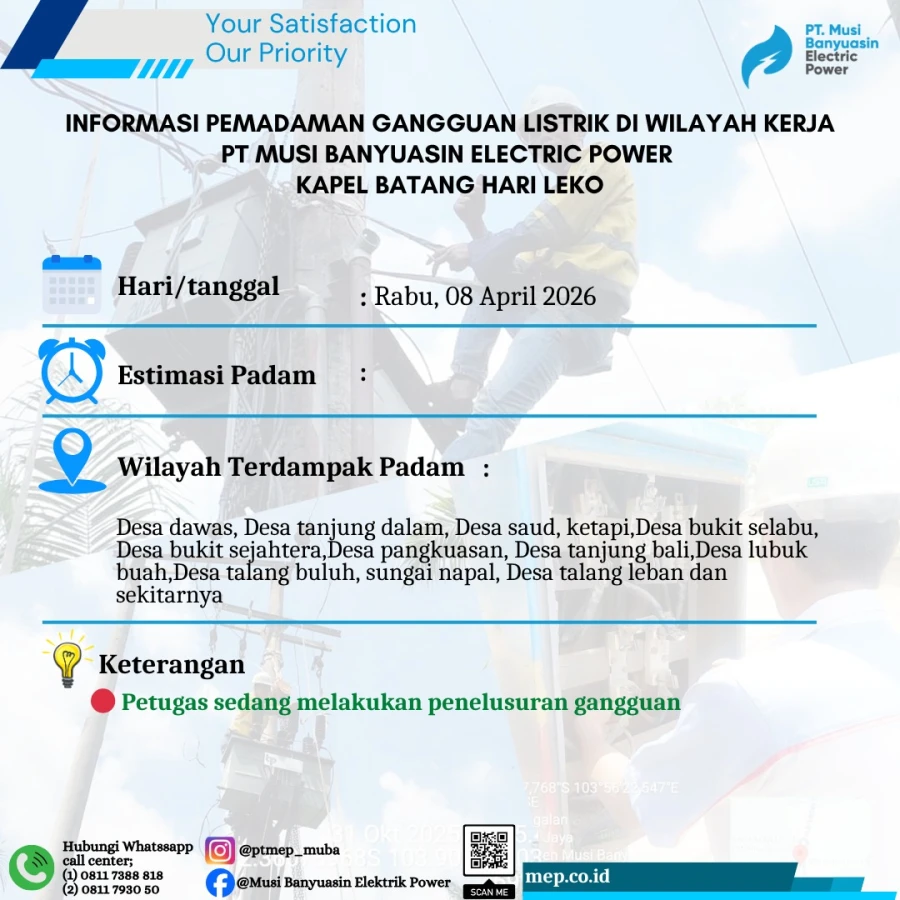 Informasi Penyebab Padam Gangguan Listrik Di Wilayah Kerja PT MEP Kapel Batang Hari Leko hari Rabu tanggal 08/04/2026