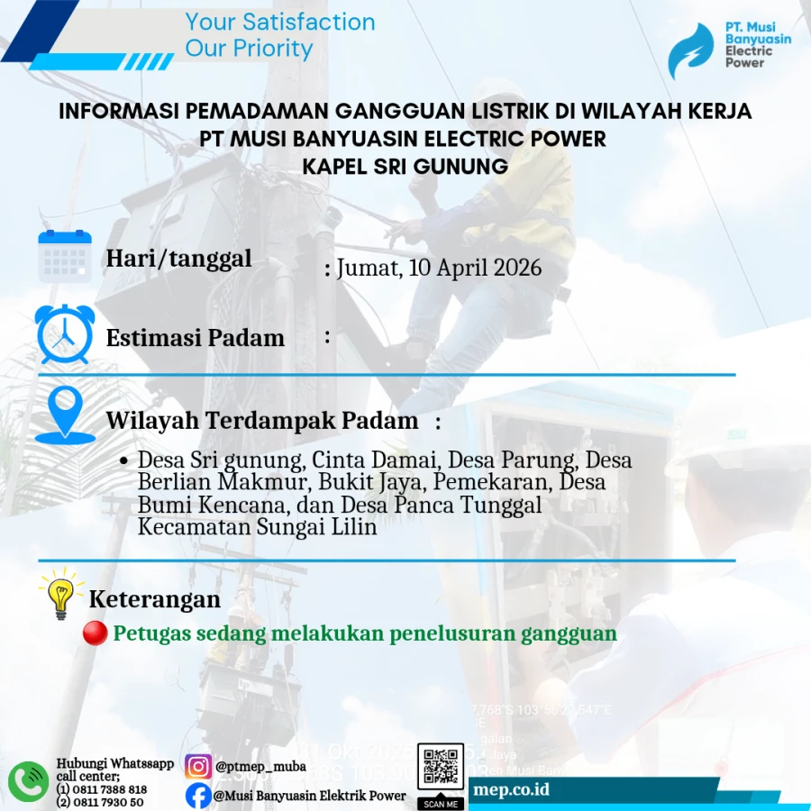 Informasi Penyebab Padam Gangguan Listrik Di Wilayah Kerja PT MEP Kapel Sri gunung hari Rabu tanggal 10/04/2026